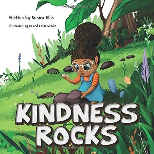 Kindness Rocks: Spreading Kindness and Positivity with Painted Rocks Sonica Ellis